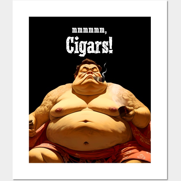 Puff Sumo: mmmmm, I Love Cigars on a dark (Knocked Out) background Wall Art by Puff Sumo